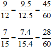 Quy đồng mẫu các phân số sau: a) 9/12 và 7/15 b) 7/10; 3/4 và 9/14